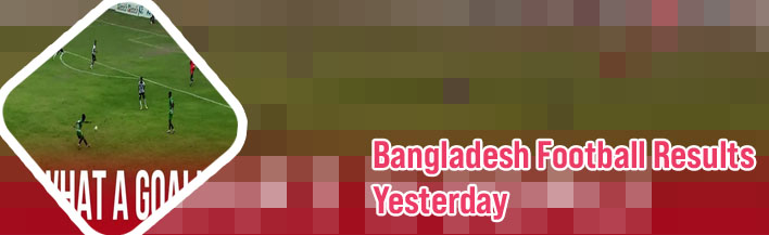 Bangladesh football match today
