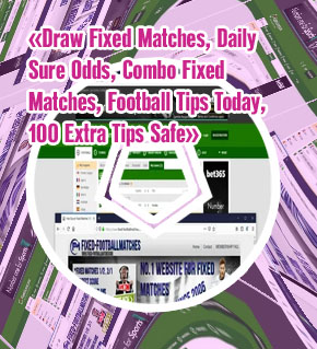Fixed matches today free tips
