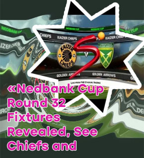 Kaizer chiefs nedbank cup fixtures